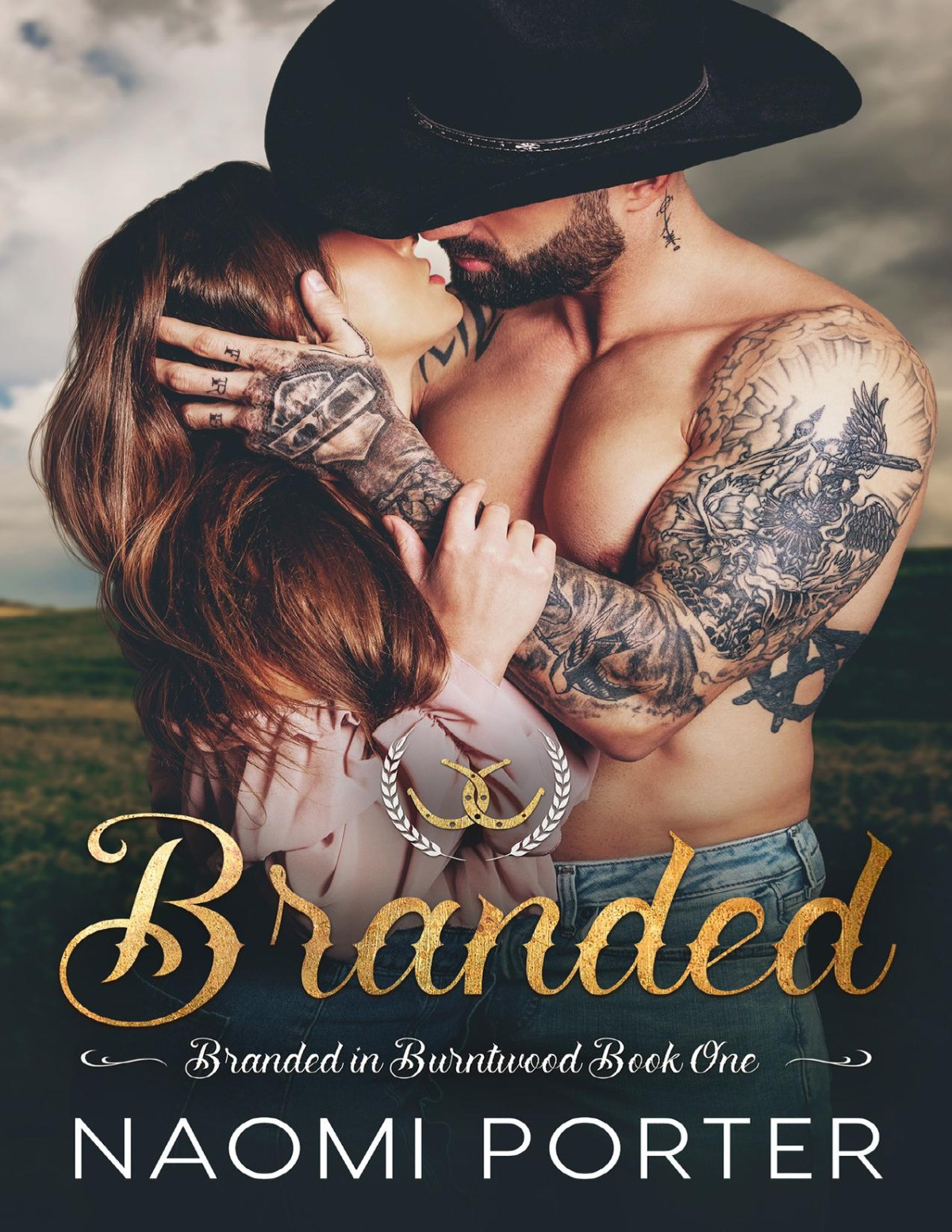 Branded A Small Town Second Chance Romance Branded In Burntwood Book 1 Naomi Porter