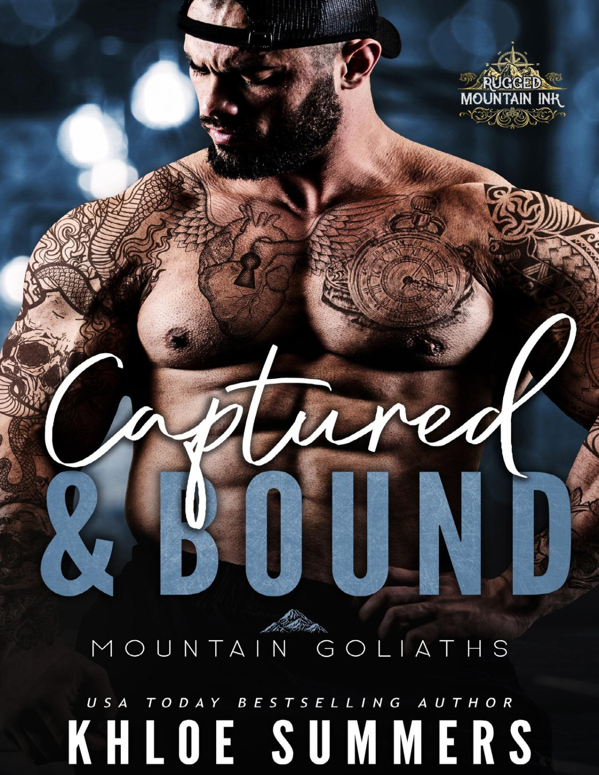 Captured And Bound Rugged Mountain Goliaths Mountain Goliaths Rugged Mountain Ink Book 4 Khloe Summers