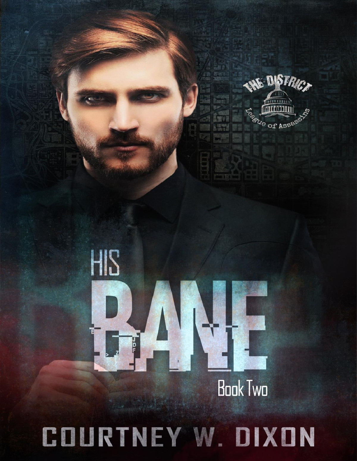His Bane The District Book 2 A Mm Assassin Dark Romance Courtney W Dixon