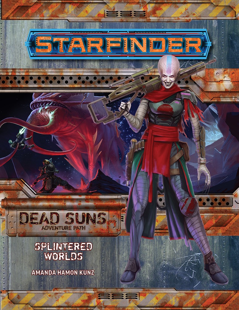 Starfinder Adventure Path 3 Splintered Worlds Dead Suns 3 Of 6 1st Edition Amanda Hamon Kunz