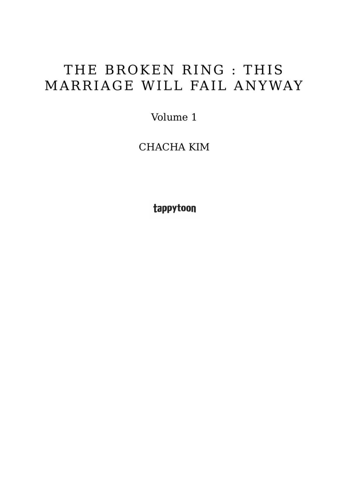 The Broken Ring This Marriage Will Fail Anyway Volume 1 Chacha Kim