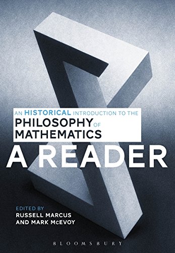An Historical Introduction To The Philosophy Of Mathematics A Reader Illustrated Russell Marcus