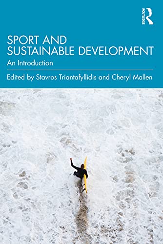 Sport And Sustainable Development An Introduction 1st Edition Taylor Francis Group