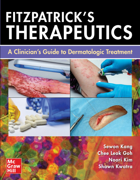 Fitzpatricks Therapeutics A Clinicians Guide To Dermatologic Treatment 1st Sewon Kang