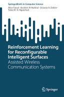Reinforcement Learning For Reconfigurable Intelligent Surfaces Alice Faisal