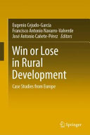 Win Or Lose In Rural Development Case Studies From Europe Eugenio Cejudogarca
