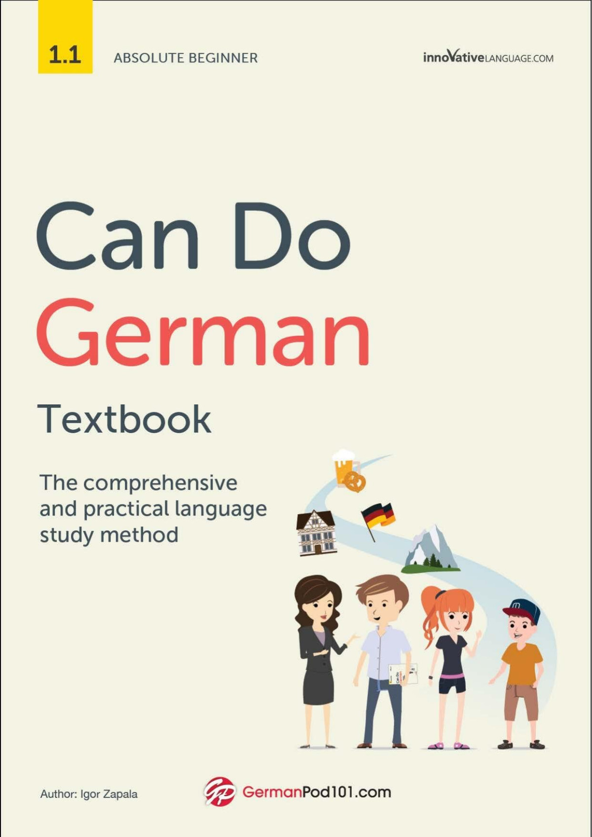 Can Do German Textbook The Comprehensive And Practical Language Study Method Igor Zapala