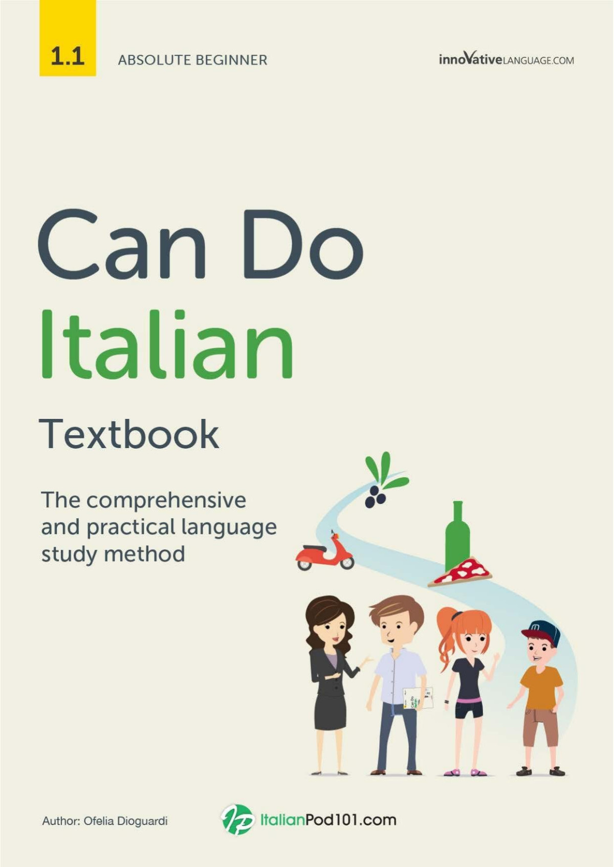 Can Do Italian Textbook The Comprehensive And Practical Language Study Method Ofelia Dioguardi