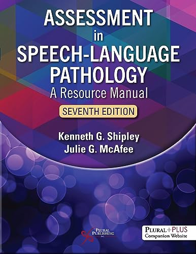Assessment In Speechlanguage Pathology A Resource Manual 7th Kenneth G Shipley