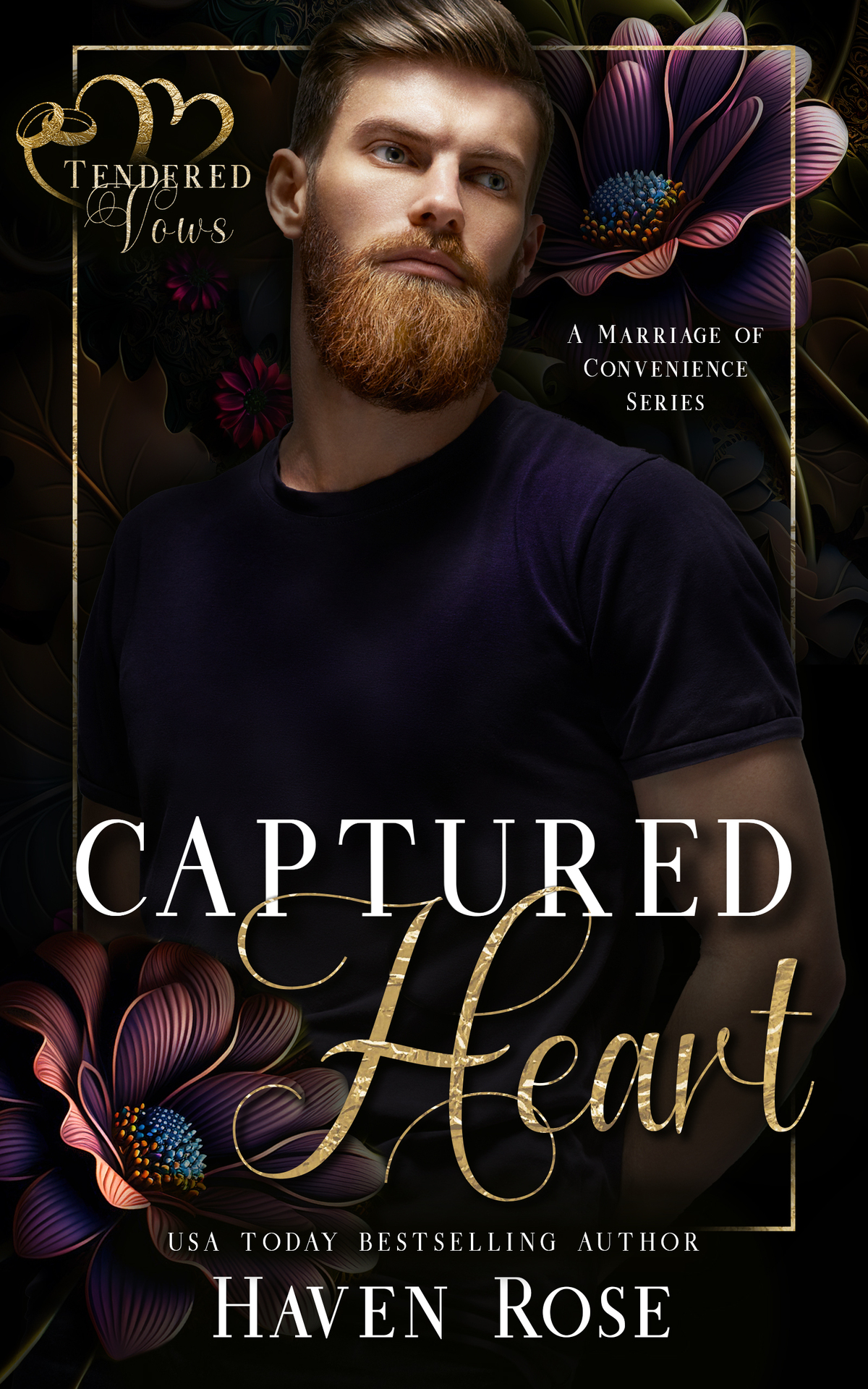 Captured Heart Tendered Vows Haven Rose