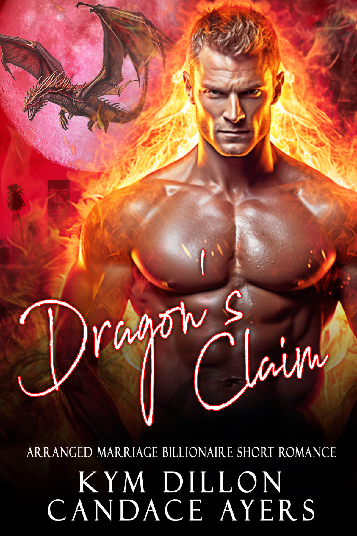 Dragons Claim Brides For Beasts Dragons Book 3 Candace Ayers Kym Dillon