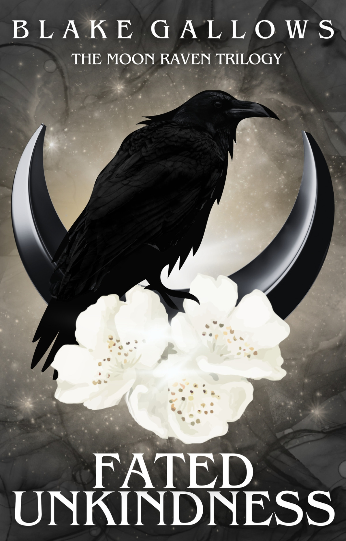 Fated Unkindness The Moon Raven Trilogy Book 1 Blake Gallows