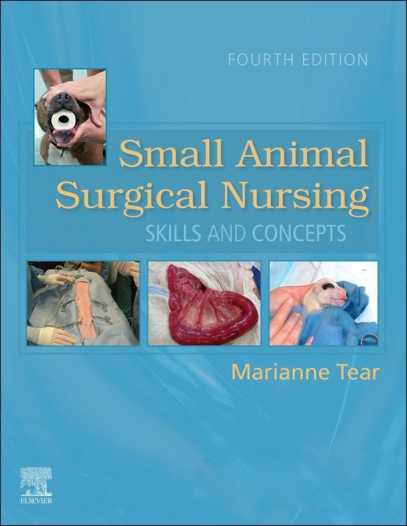 Small Animal Surgical Nursing Ebook 4th Edition Tear Marianne