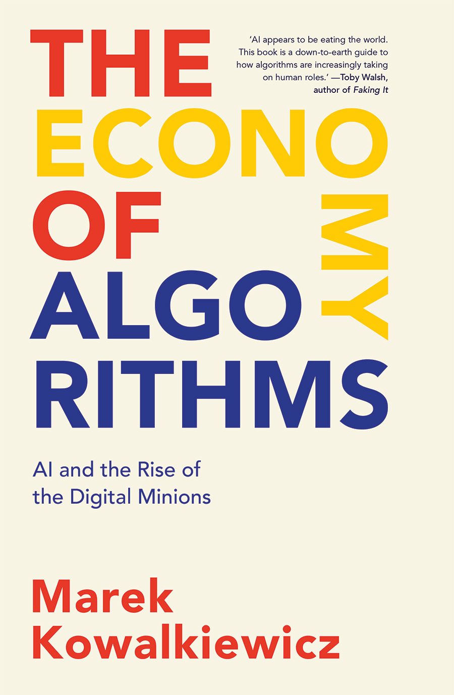 The Economy Of Algorithms Ai And The Rise Of The Digital Minions Marek Kowalkiewicz