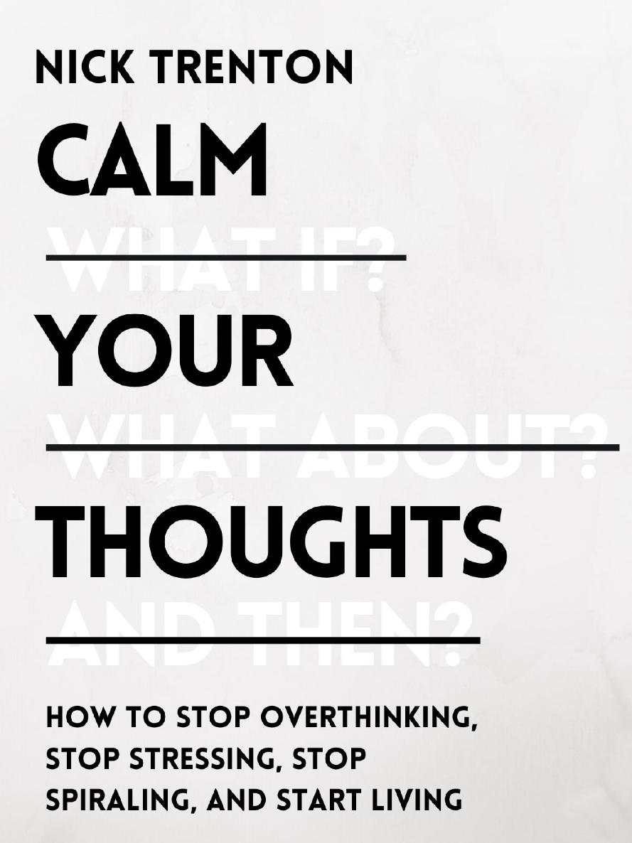 Calm Your Thoughts Nick Trenton