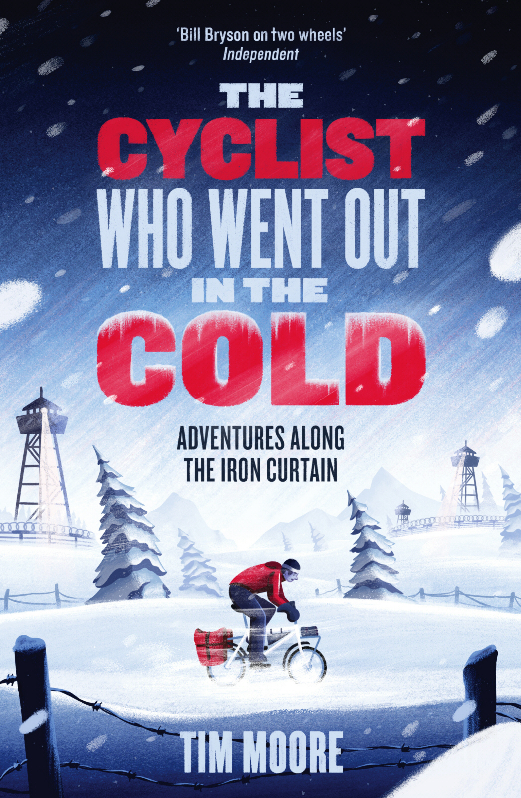 The Cyclist Who Went Out In The Cold Tim Moore