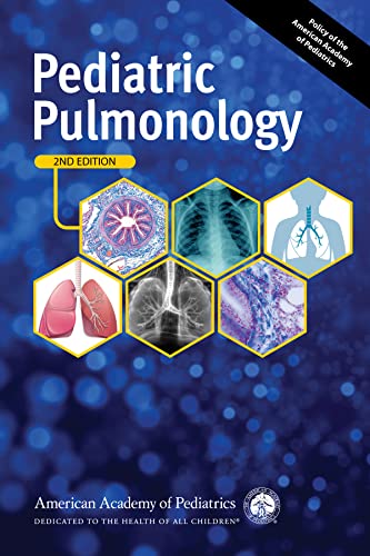 Pediatric Pulmonology 2e Dec 22 20231610026527american Academy Of Pediatrics 2nd Edition Section On Pediatric Pulmonology And Sleep Medicine