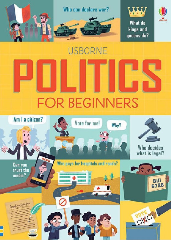 Politics For Beginners Alex Frith Rosie Hore Louie Stowell