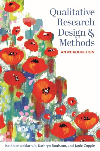 Qualitative Research Design And Methods An Introduction Kathleen Demarrais