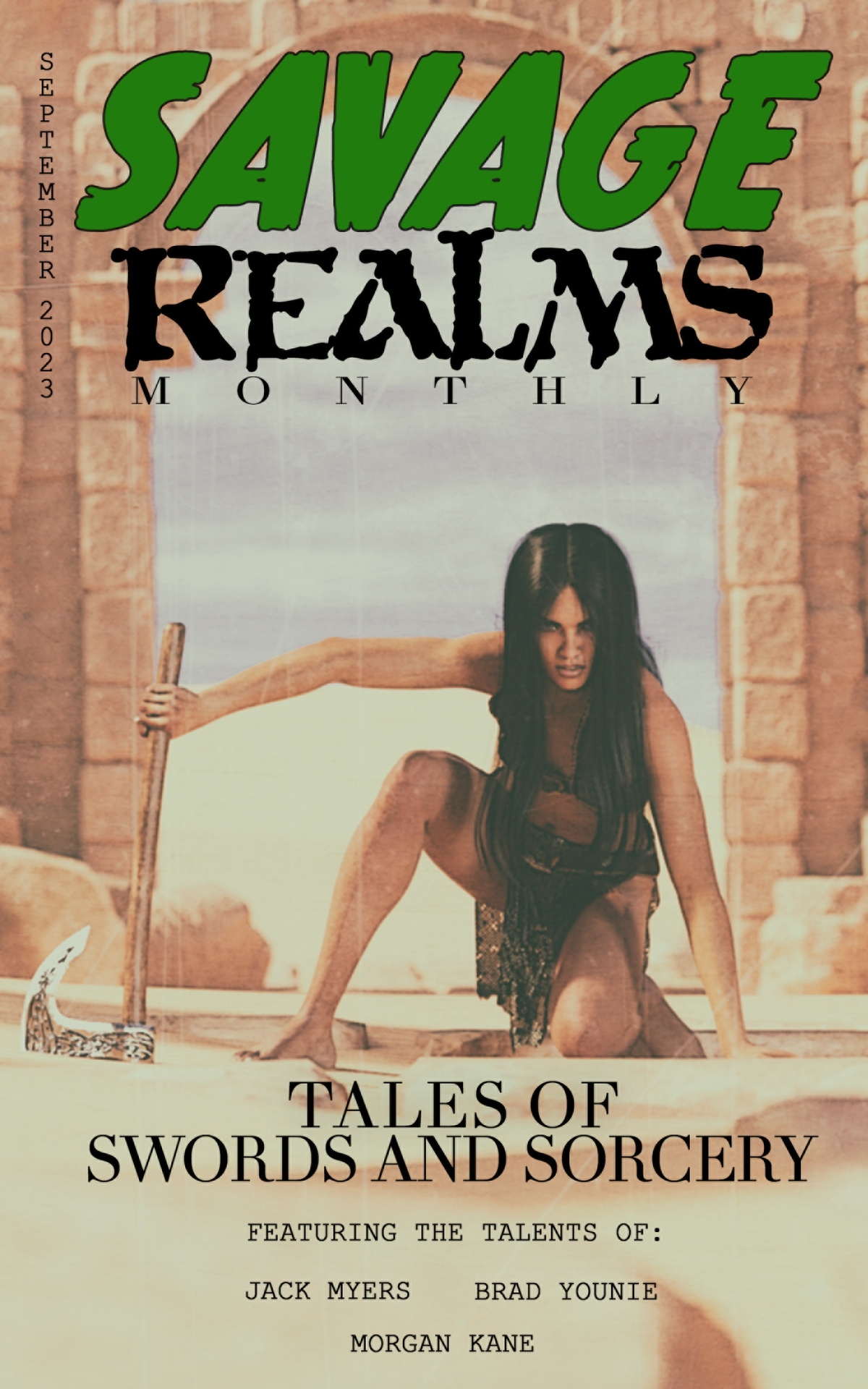 Savage Realms Monthly September 2023 A Collection Of Dark Fantasy Sword And Sorcery Short Adventure Stories Jack Myers Brad Younie Morgan Kane
