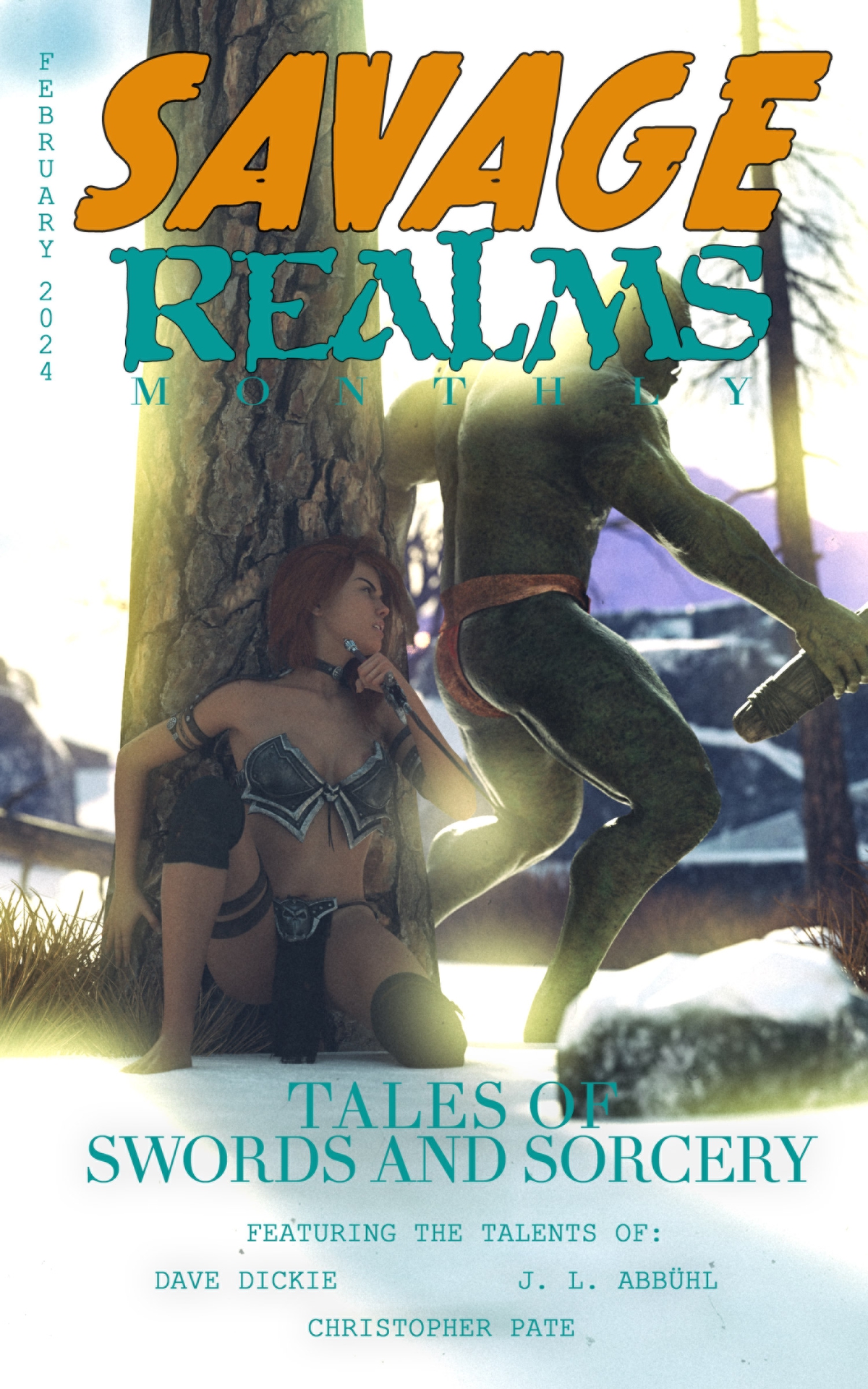Savage Realms Monthly February 2024 A Collection Of Dark Fantasy Sword And Sorcery Short Adventure Stories Abbhl