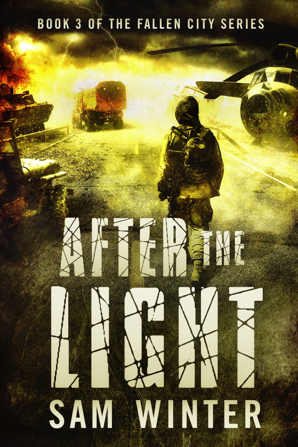 After The Light Book 3 Fallen City Series Sam Winter