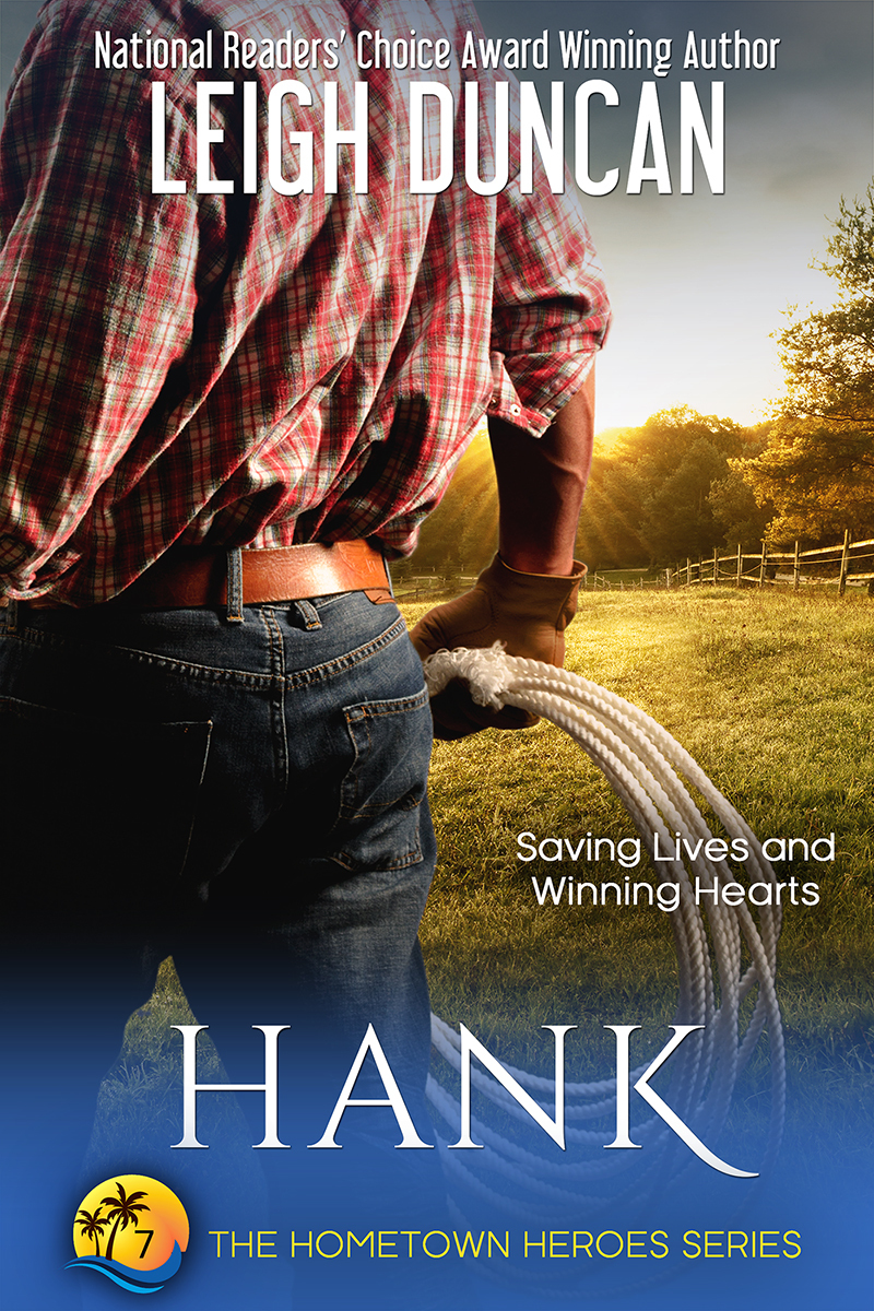 Hank The Hometown Heroes Series Book 7 Sample Leigh Duncan