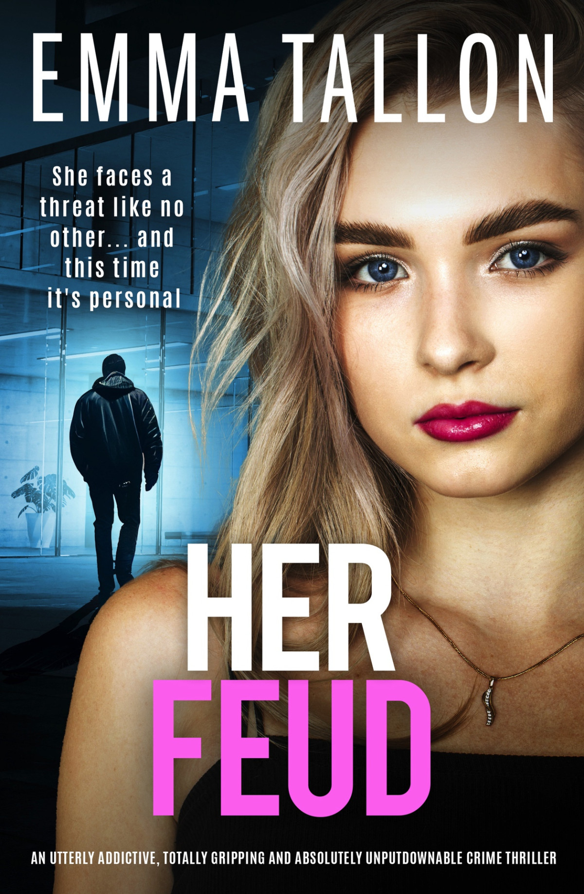 Her Feud An Utterly Addictive Totally Gripping And Absolutely Unputdownable Crime Thriller The Drew Family Series Book 7 Emma Tallon