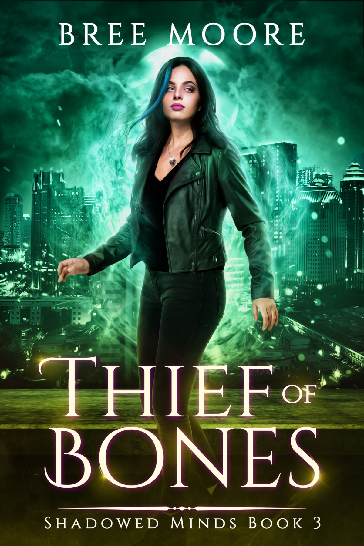 Thief Of Bones A New Adult Urban Fantasy Series Shadowed Minds Book 3 Bree Moore