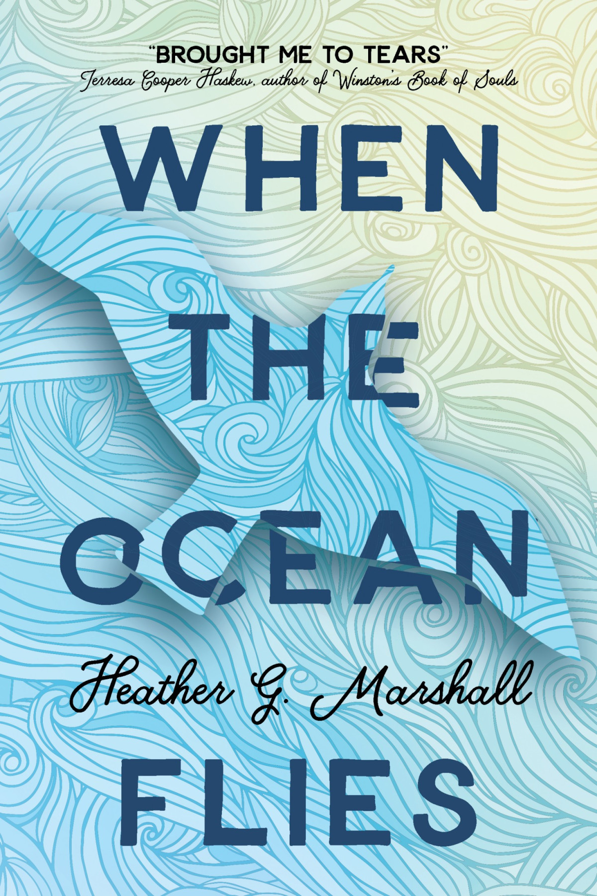 When The Ocean Flies Heather G Marshall