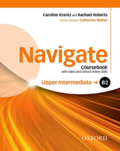Navigate B2 Upperintermediate Coursebook With Dvd And Oxford Online Skills Program Krantz