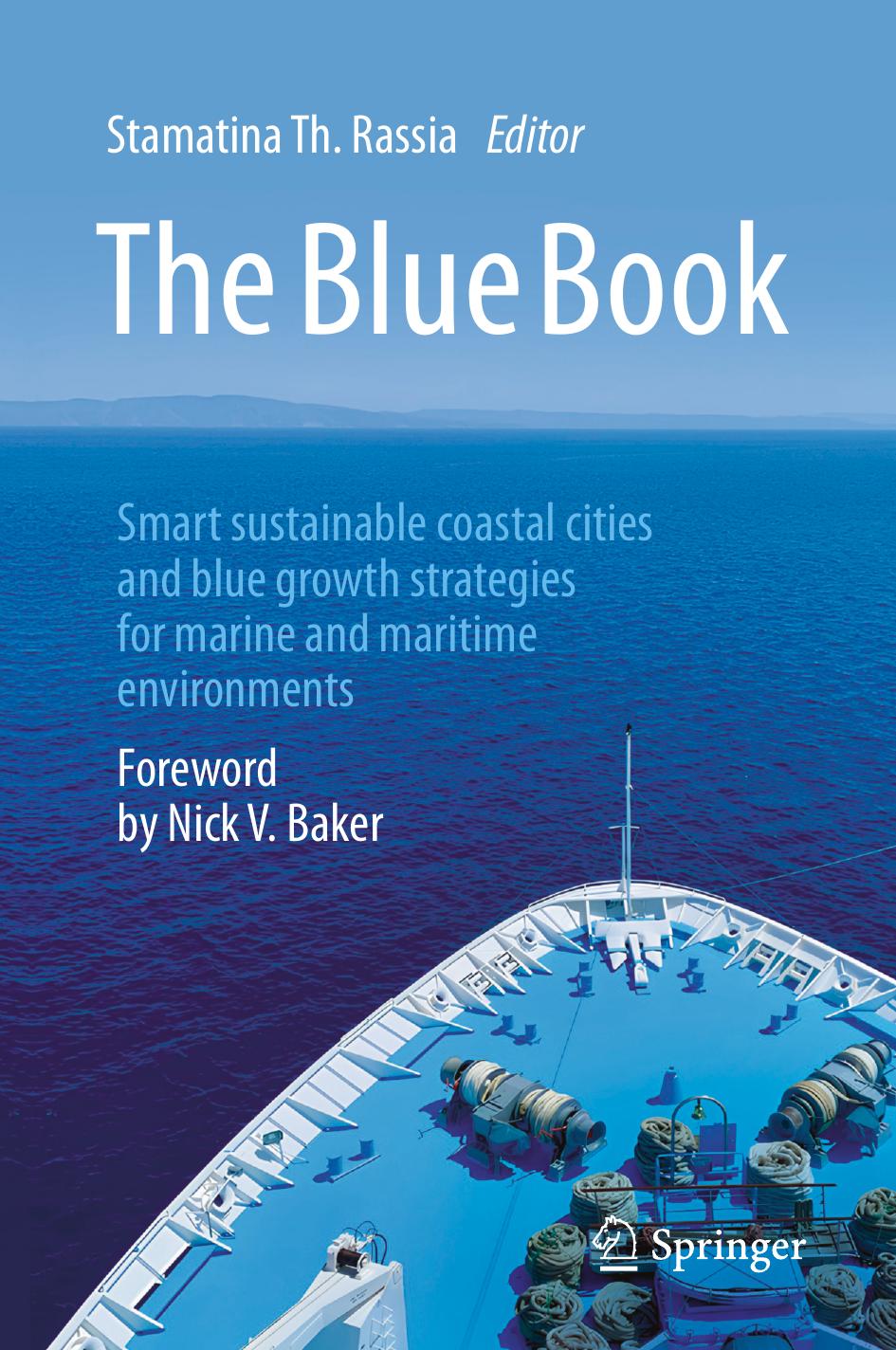The Blue Book Smart Sustainable Coastal Cities And Blue Growth Strategies For Marine And Maritime Environments Stamatina Th Rassia