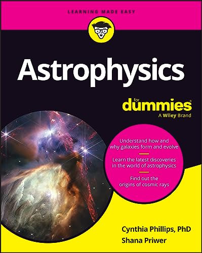 Astrophysics For Dummies 1st Cynthia Phillips Shana Priwer