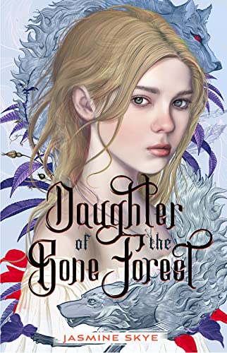 Daughter Of The Bone Forest Witch Hall 1 1st Edition Jasmine Skye