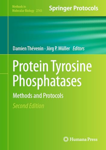 Protein Tyrosine Phosphatases Methods And Protocols 2nd Ed Damien Thevenin