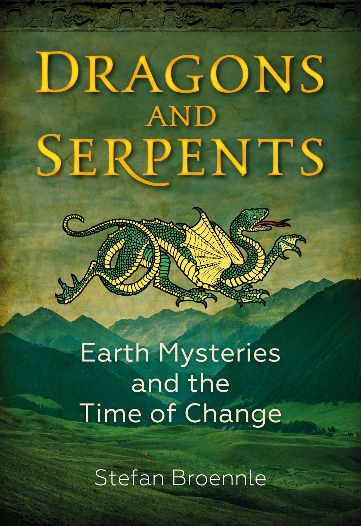 Dragons And Serpents Stefan Broennle