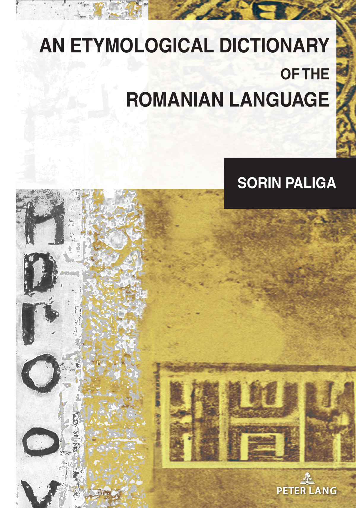 An Etymological Dictionary Of The Romanian Language Sorin Paliga