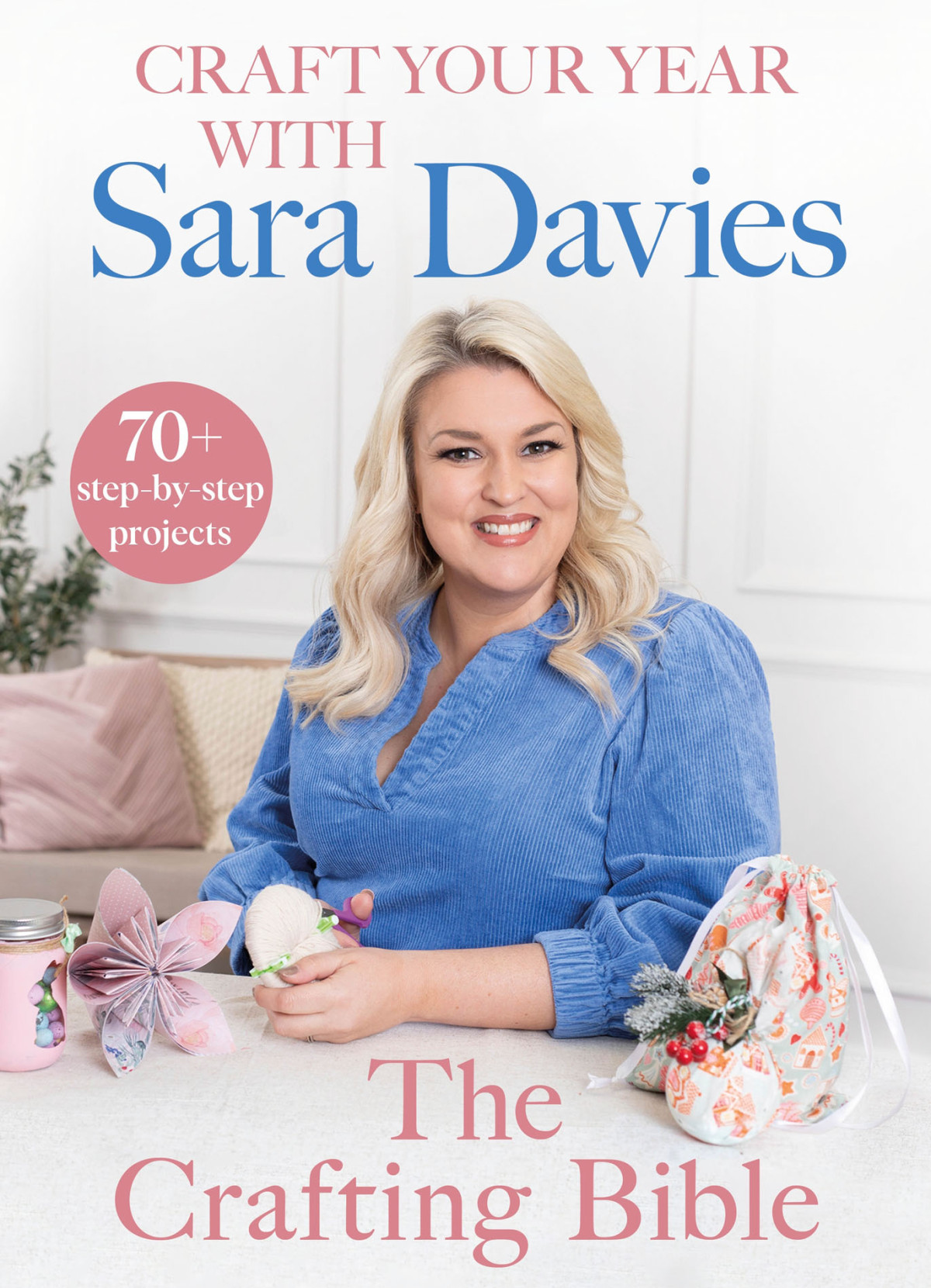Craft Your Year With Sara Davies Crafting Bible Sara Davies