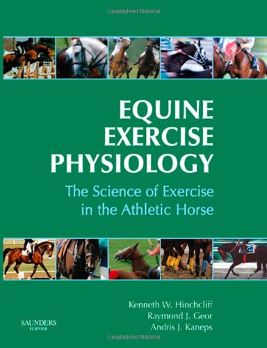 Equine Exercise Physiology The Science Of Exercise In The Athletic Horse 1st Edition Kenneth William Hinchcliff