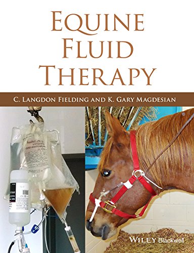 Equine Fluid Therapy 1st Edition C Langdon Fielding K Gary Magdesian