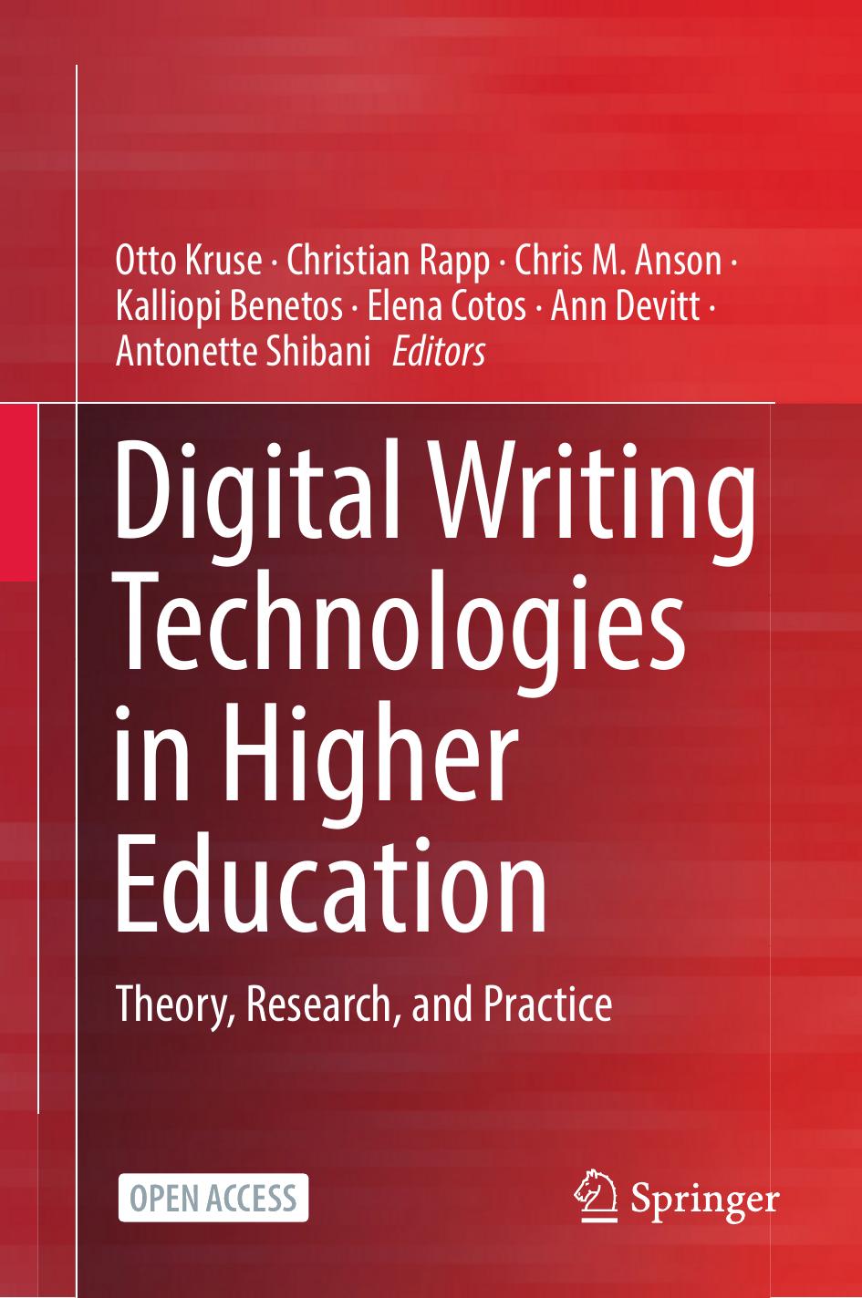Digital Writing Technologies In Higher Education Theoryz Research And Practice Otto Kruse
