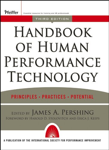 Handbook Of Human Performance Technology Principles Practices And Potential 3rd Edition 3rd Edition James A Pershing