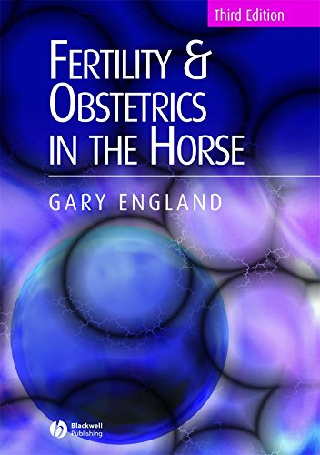 Fertility And Obstetrics In The Horse 3rd Edition England Gary