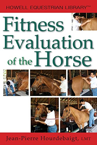 Fitness Evaluation Of The Horse 1st Edition Jeanpierre Hourdebaigt