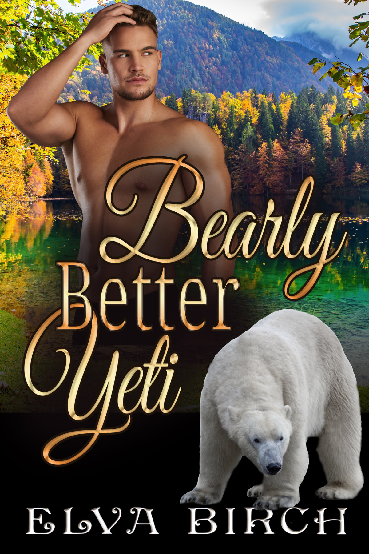 Bearly Better Yeti A World Of Instinct Novella World Of Instinct Shorts Elva Birch