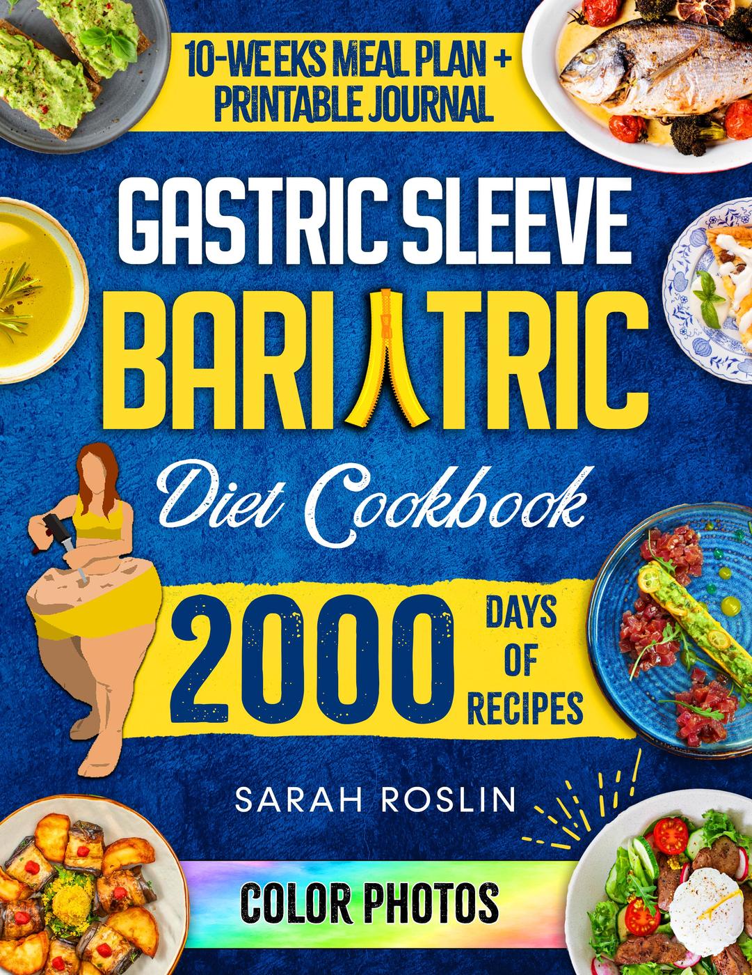 Gastric Sleeve Bariatric Cookbook Sarah Roslin