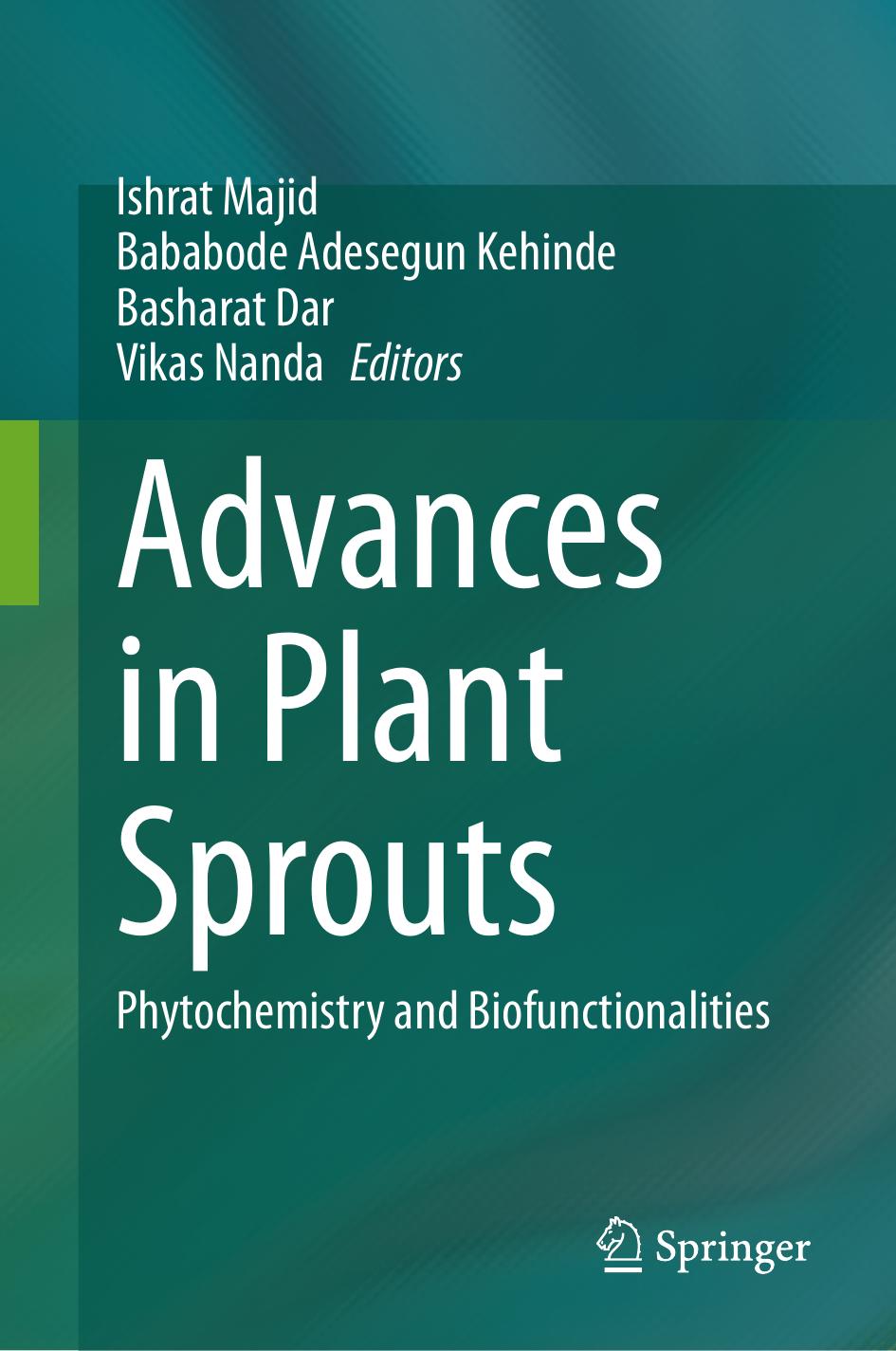 Advances In Plant Sprouts Phytochemistry And Biofunctionalities Editors Ishrat Majid