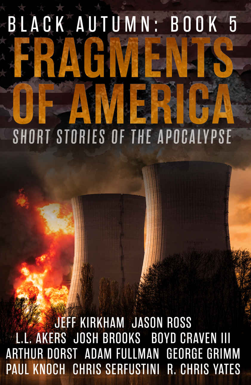 Fragments Of America Jeff Kirkham Jason Ross L L Akers Boyd Craven
