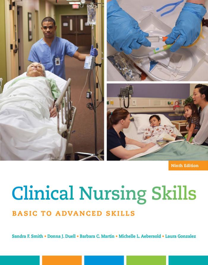 Clinical Nursing Skills 9th Smith Sandra Fduell Donna Jmartin
