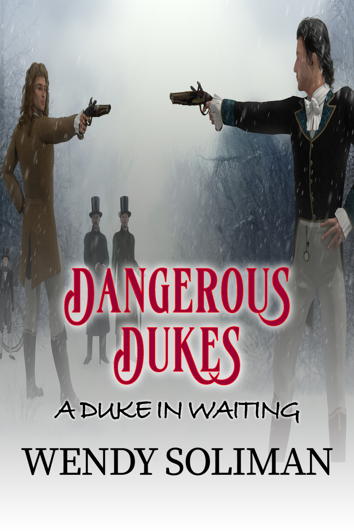 A Duke In Waiting Dangerous Dukes Wendy Soliman